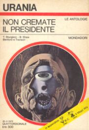 586 - NON CREMATE IL PRESIDENTE