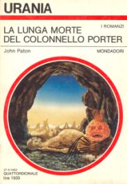 921 - LA LUNGA MORTE DEL COLONNELLO PORTER