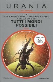 76 - TUTTI I MONDI POSSIBILI - PARTE 2